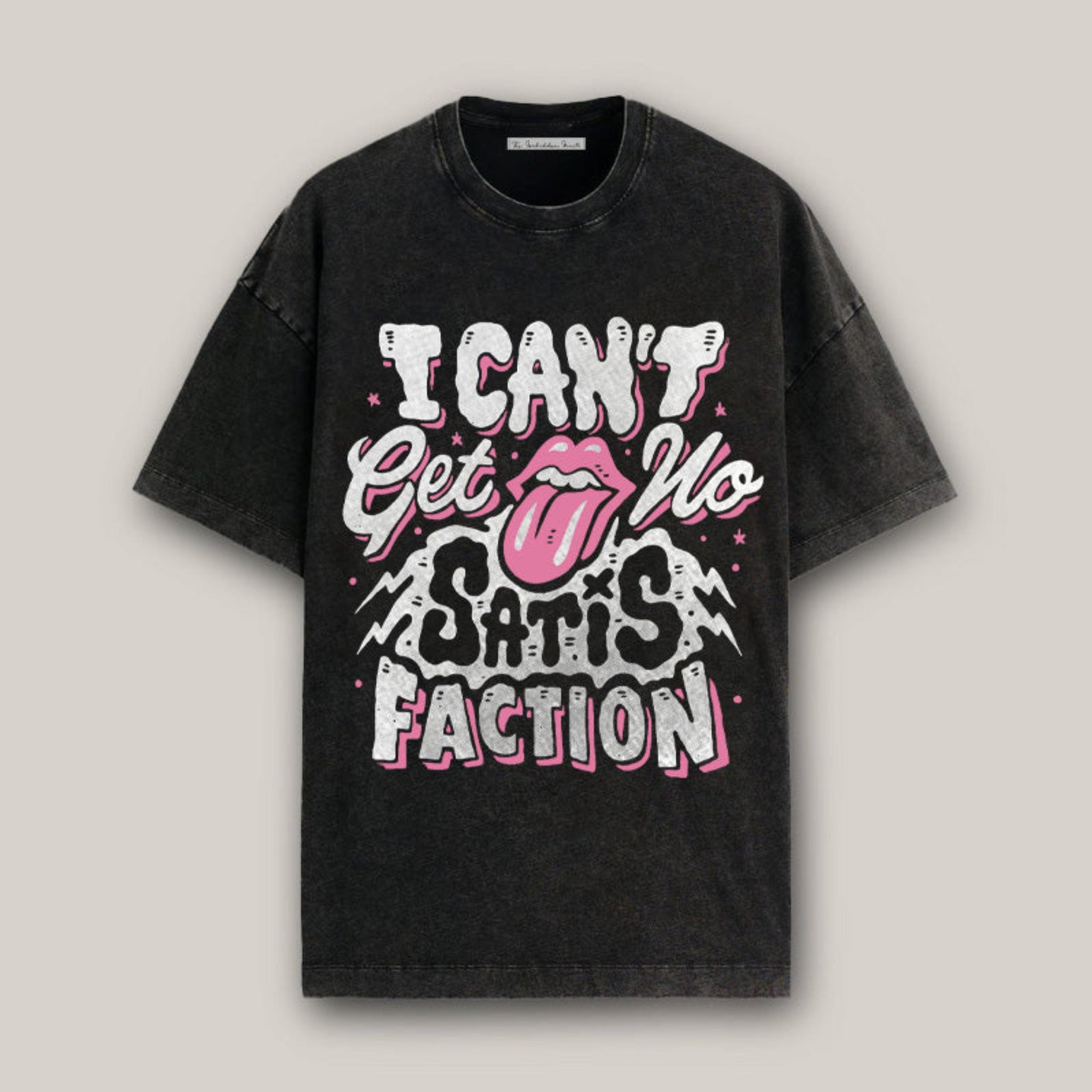 I Can't get No, Satisfaction Oversized T-Shirt